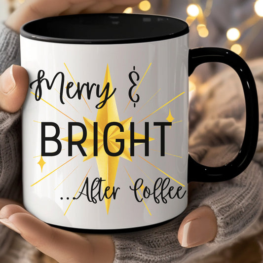 Merry Bright Mug, Gifts for Christmas, Cute Christmas Mug, Holiday Mugs, Funny Christmas Mug, Coffee Lover, Office Gifts, Fun Office Gift