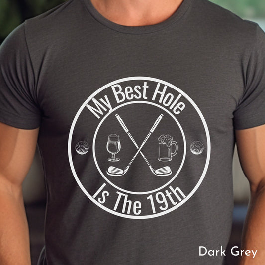 My Best Hole Shirt, Mens Gifts, Mens Clothing, Funny Mens Tee, Gifts for Friends, Boyfriend Gift, Gift for Golf Lovers, Funny Golf Tee