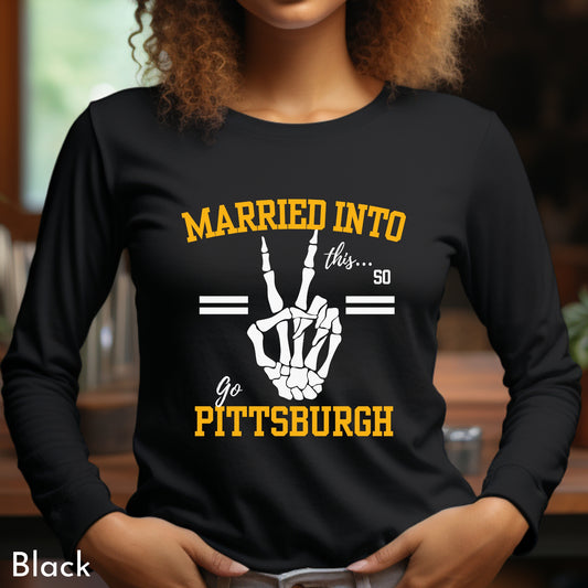 Married Into This Long Sleeve, Game Day Apparel, Gift for Pittsburgh Fans, Casual Wear, Sports Merchandise, Football Fans, Game Day Style